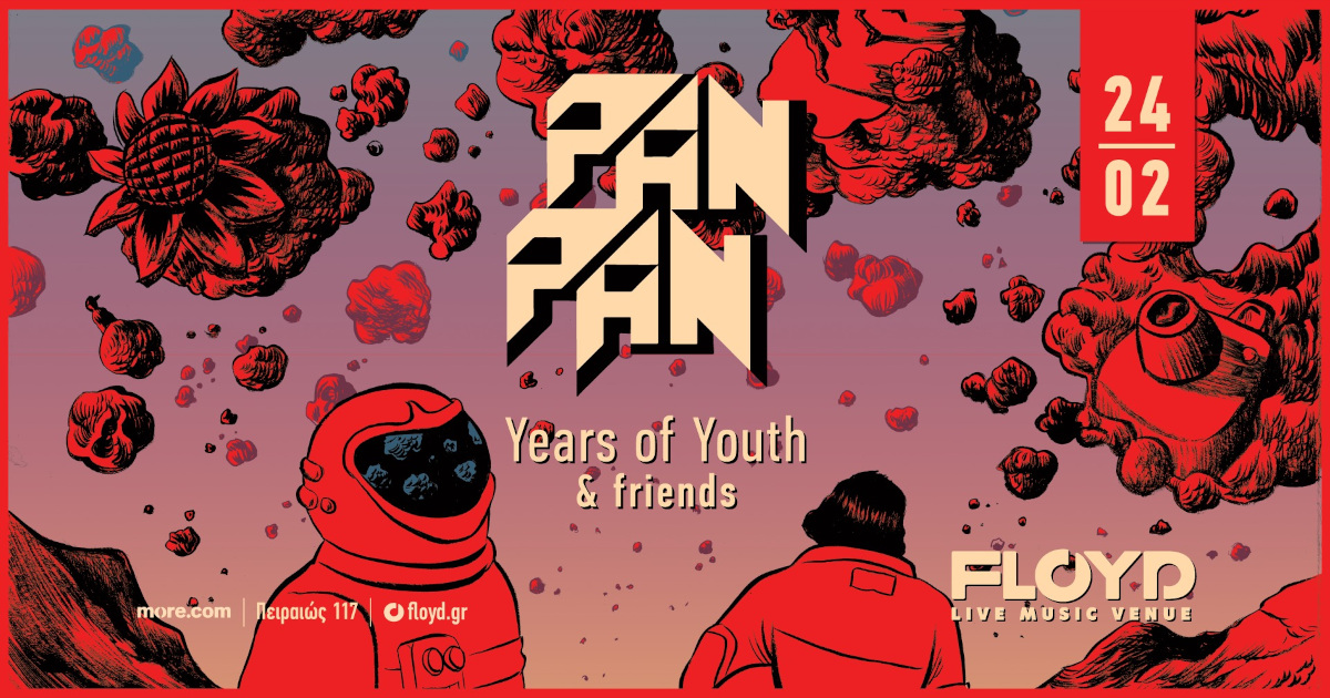 Pan Pan & Years of Youth στο Floyd