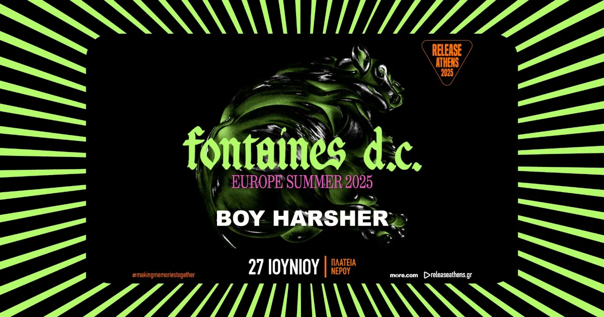 Fontaines D.C. and more στο Release Athens