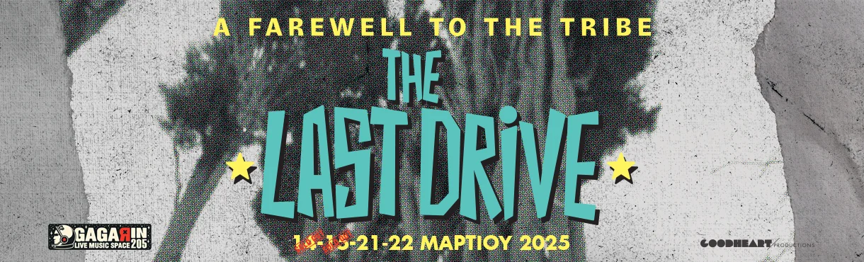 The Last Drive - A Farewell to the tribe